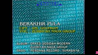 Download lagu BERAKHIR PULA vocal Zuhriyah nada group karaoke mp3 Download lagu BERAKHIR PULA vocal Zuhriyah nada group karaoke mp3