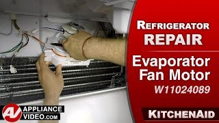 KitchenAid Refrigerator Not Cooling in Fridge — Evaporator Fan Motor Repair and Diagnostic
