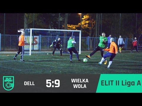 DELL 5:9 WIELKA WOLA - ELIT II Liga A [WIOSNA 2017]