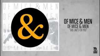 Of Mice & Men - This One's For You