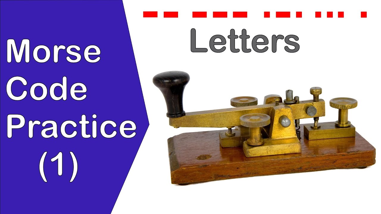 Morse Code Alphabet Receiving Practice (1)