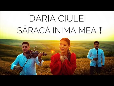 Daria Ciulei - Săracă Inima Mea ❗️❤️