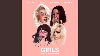 Girls (feat. Cardi B, Bebe Rexha &amp; Charli XCX) (Martin Jensen Remix)