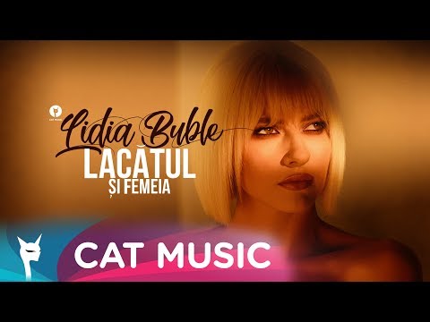 Lidia Buble - Lacatul si femeia