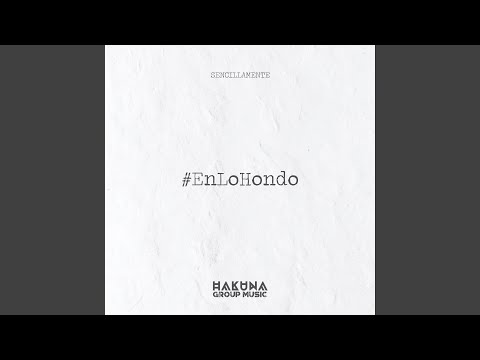 En Lo Hondo - Hakuna Group Music