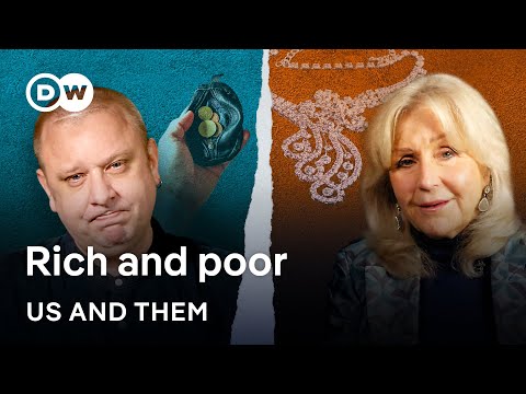 Why the rich get richer and the poor get poorer | Us & Them | DW Documentary | 4K UHD