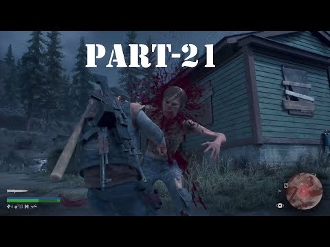DAYS GONE Walkthrough Gameplay Part 21 - (PS4)