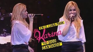 Karina - Yo Sigo Cantando (DVD Luna Park 2012)