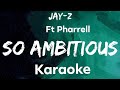 so ambitious Karaoke Jay Z