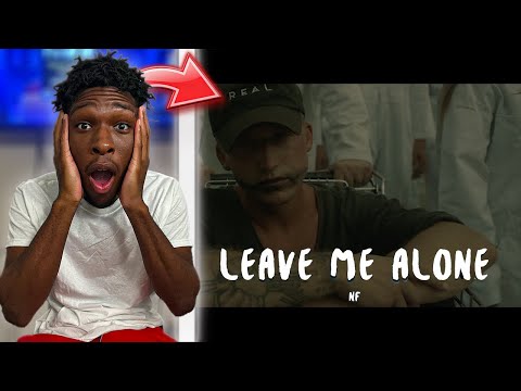 NF - "Leave Me Alone” [REACTION]