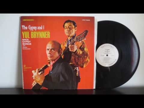 Yul Brynner with Aliosha Dimitrievitch ‎– The Gypsy And I (1967) - Russian Gypsy Romani
