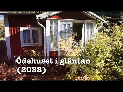 ÖDEHUSET i GLÄNTAN - återbesök i oktober 2022 - Blekinge