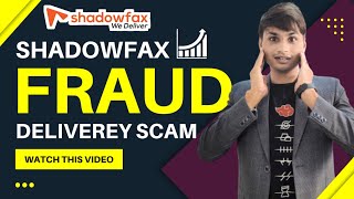 Shadowfax Delivery Scam | Shadowfax customer care number | Online shopping scam @Shadowfax India