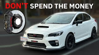 Why Upgrading Your Subaru WRX or STI Brakes ISN'T Worth It