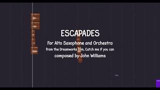 Escapades by John Williams for SWAM Alto Saxophone and Orchestra