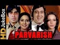 Parvarish 1977 Full Video Songs Jukebox Amitabh Bachchan Vinod Khanna Shabana Azmi