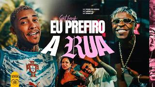 SET EU PREFIRO A RUA - MC Poze do Rodo, MC Meno K, MC Ryan SP, MC Lele JP, MC Negão Original, MC J9