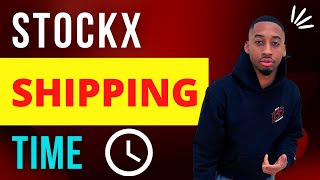 Stockx Shipping Time | How Long Does It Take For Stockx To Ship?