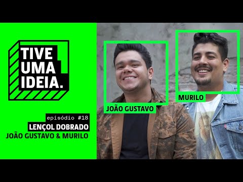 João Gustavo e Murilo - Lençol Dobrado [ANALAGA, João Gustavo & Murilo] (Tive Uma Ideia)