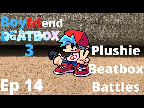 Boyfriend Beatbox Solo 3 Plushie Beatbox Battles Solo 7 of Solo Day