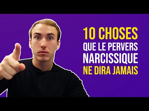 10 choses que le pervers narcissique ne dira jamais !