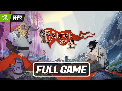 The Banner Saga 2 - FULL GAME - Gameplay / Walkthrough [PC]