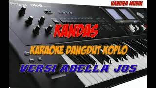Download lagu Karaoke KANDAS  - Imron sadewo dan Evie Tamala(Versi dangdut koplo versi Adella) mp3