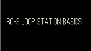 How to use the RC-3 Loop Station (For Beginners)