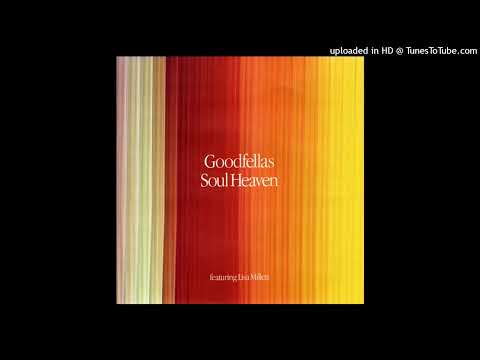 Goodfellas - Soul Heaven (Original Mix)