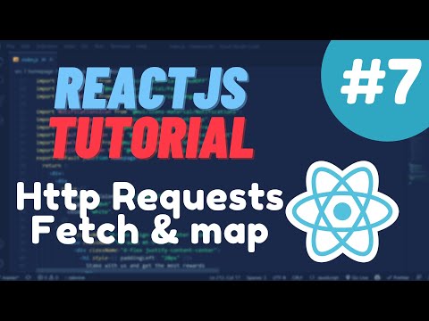 React Tutorial 7 Http Requests Fetch Map