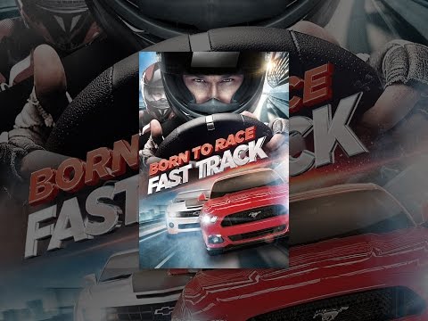 Born To Race: Fast Track