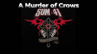 Sum 41 - A Murder of Crows (Instrumental)