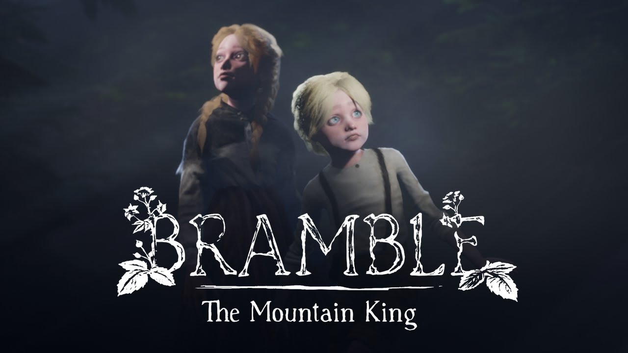 Bramble: The Mountain King - 