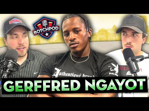 Gerffred Ngayot Talks Coming to America and Becoming a Boxer | BotchPod #19