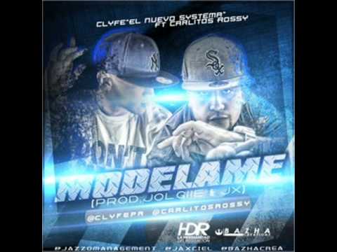Clyfe Ft Carlitos Rossy -- Modelame (Original) ★REGGAETON 2011★