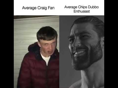 The virgin Craig vs The chad Chips Dubbo