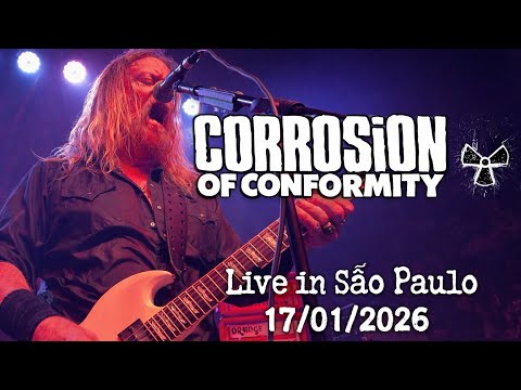 Corrosion of Conformity - Live in São Paulo 17/01/2026