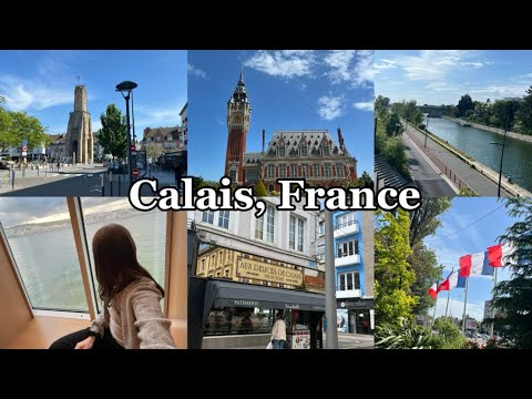 a day trip to Calais, France 🇫🇷🥐