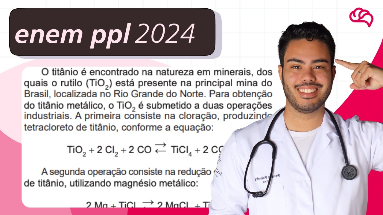 Resolução em Vídeo — Questão 119 ENEM 2024 PPL