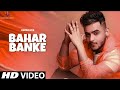 Bahar Banke Aau Kabhi Tumhari Duniya Mein Full Song Millind Gaba New Song
