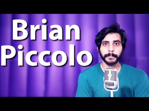 How To Pronounce Brian Piccolo