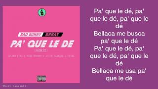 Pa&#39; Que Le De ( Remix ) - Bad Bunny , Brray ,Myke Towers, Álvaro Diaz , Joyce Santan , Sousa