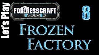 FortressCraft Evolved : Frozen Factory - Ep 8 Pod Makin