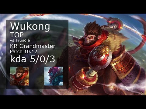Wukong vs Trundle Top - KR Grandmaster 5/0/3 Patch 10.12 Gameplay // [롤] 오공 vs 트런들 탑
