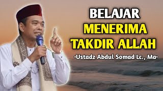 Download lagu Learning to Accept Allah's Decree | A Lecture by Ustadz Abdul Somad mp3