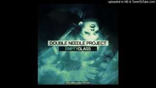 Double Needle Project - Empty Glass (Original Mix) // Gentlemen Lounge Records