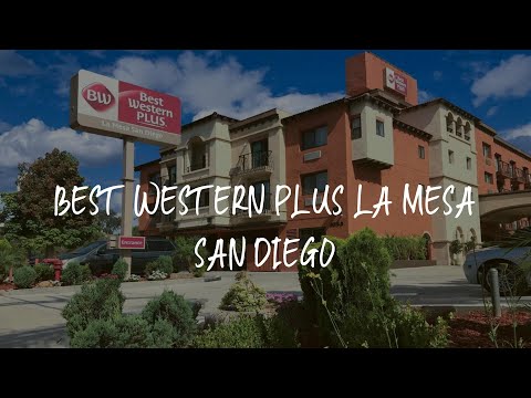 Best Western PLUS La Mesa San Diego Review - La Mesa , United States of America