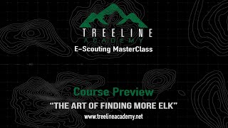 Treeline Academy | E-Scouting Elk MasterClass