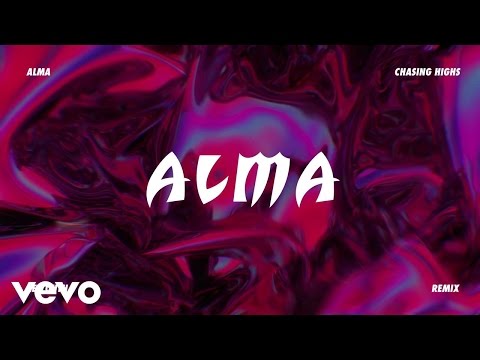 ALMA - Chasing Highs (Le Youth Remix)