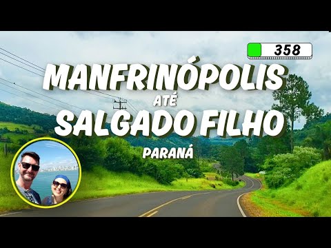 358🔴  MANFRINÓPOLIS até SALGADO FILHO PR